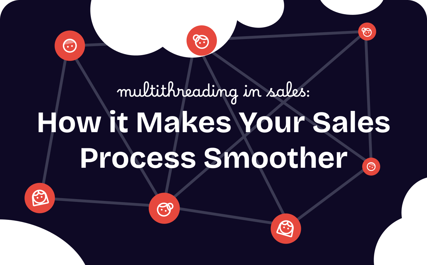 Multithreading in Sales Explained: Benefits and Best Practices - Yess