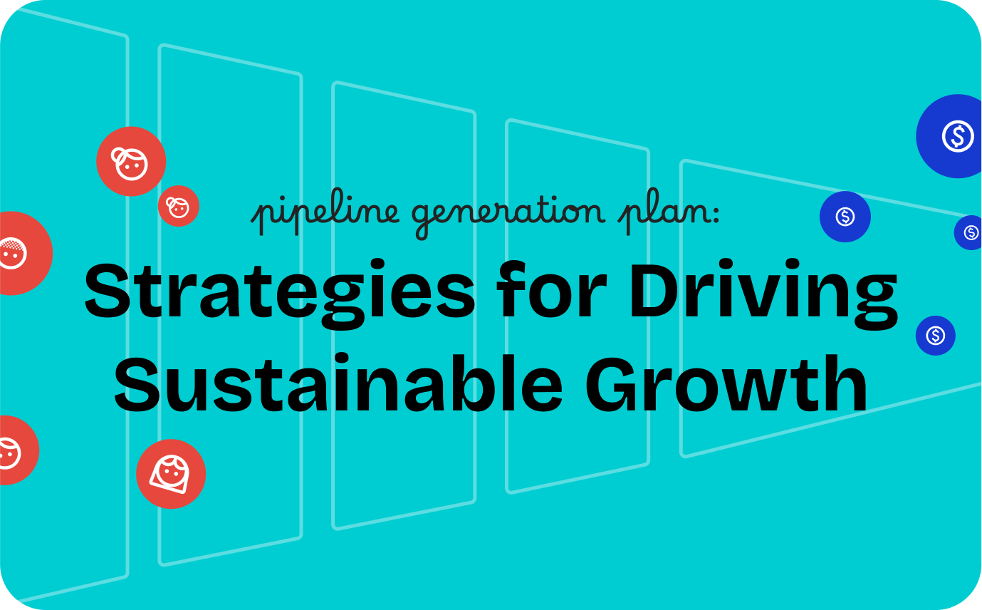 Pipeline Generation Plan: Strategies to Drive Sales Success - Yess